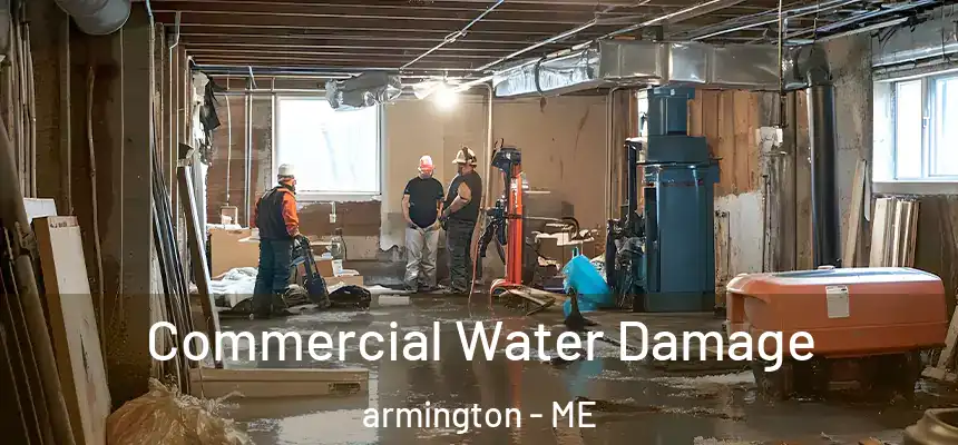 Commercial Water Damage armington - ME