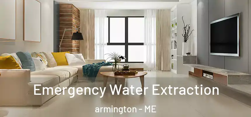 Emergency Water Extraction armington - ME