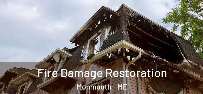 Fire Damage Restoration Monmouth - ME