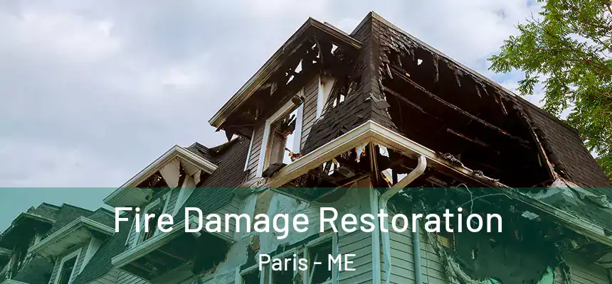  Fire Damage Restoration Paris - ME