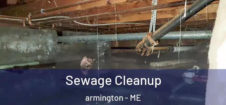 Sewage Cleanup armington - ME