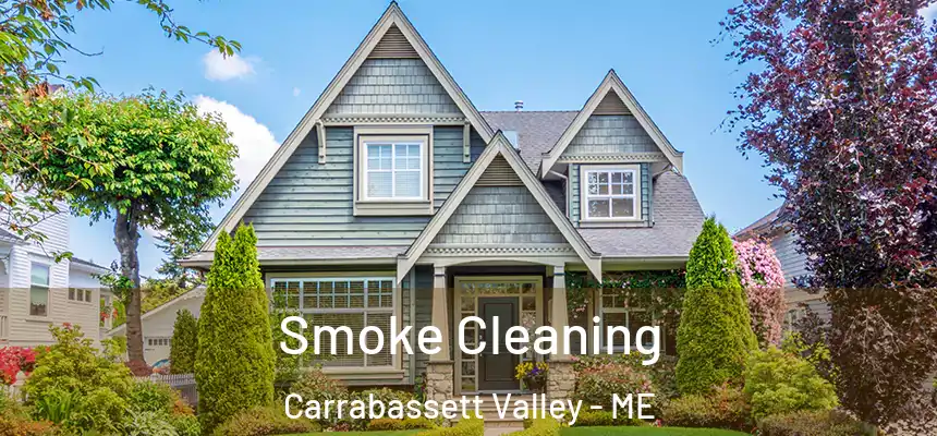 Smoke Cleaning Carrabassett Valley - ME