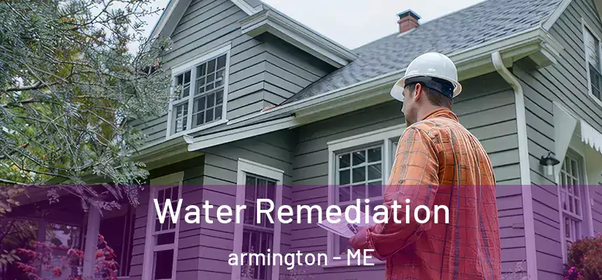 Water Remediation armington - ME