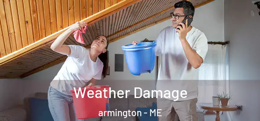 Weather Damage armington - ME
